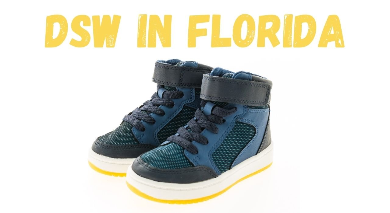 DSW Shoes Stores in Florida: The Ultimate Shopping Guide